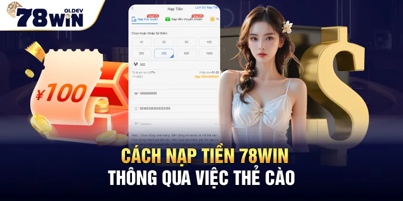 Cách nạp tiền 78WIN thông qua việc thẻ cào