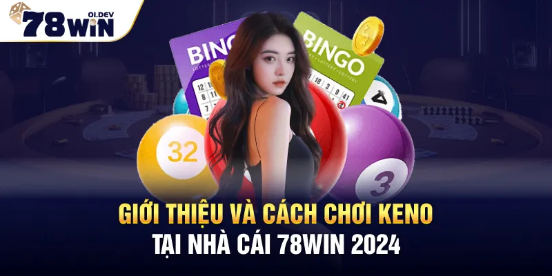 Cách Chơi Keno