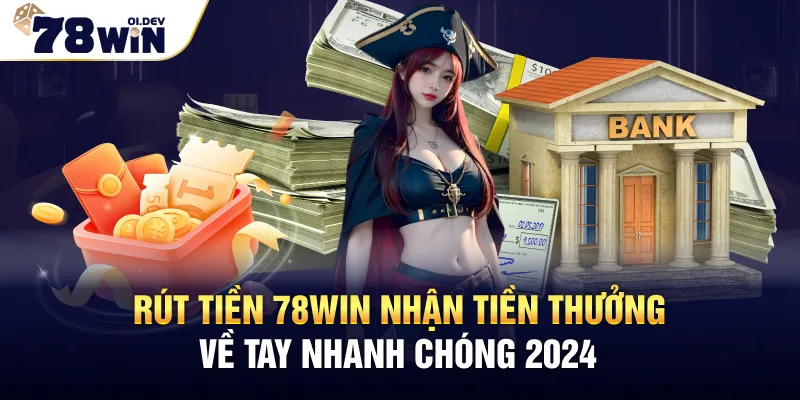 Rút Tiền 78WIN