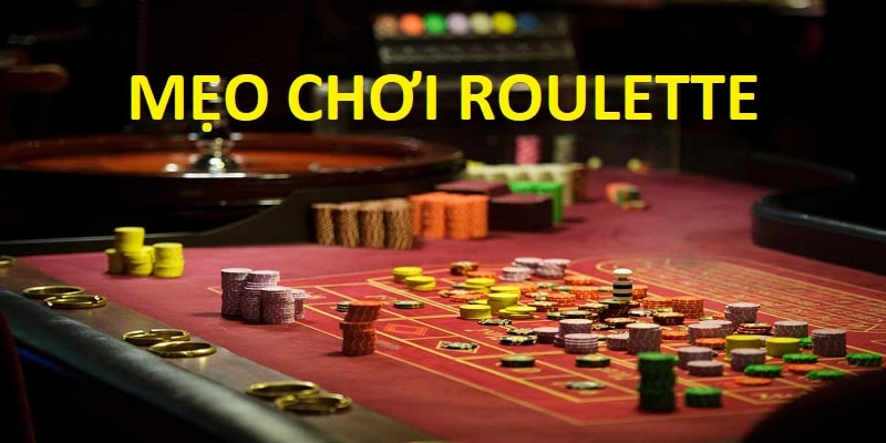 Mẹo chơi roulette 78Win mang lại hiệu quả