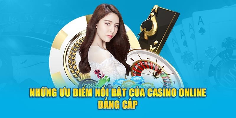 Những ưu điểm nổi bật tạo nên sự khác biệt của sòng bạc tại 78WIN